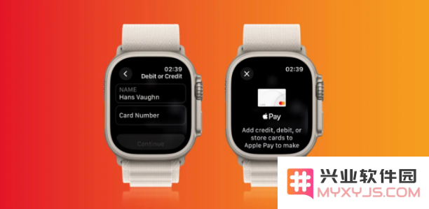 如何直接在Apple Watch 上添加 Apple Pay 银行卡？