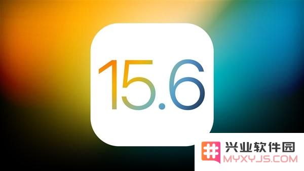 iOS15.6正式版更新是否值得进行？全面汇总用户对iOS15.6正式版的反馈与评价