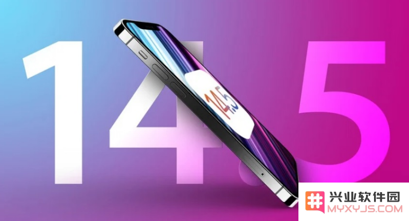 iOS 14.5 Beta 7 最新功能介绍及详细升级步骤指南