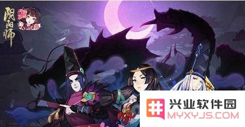 阴阳师19章困难攻略解析 阴阳师19章困难boss击败技巧及过关经验分享